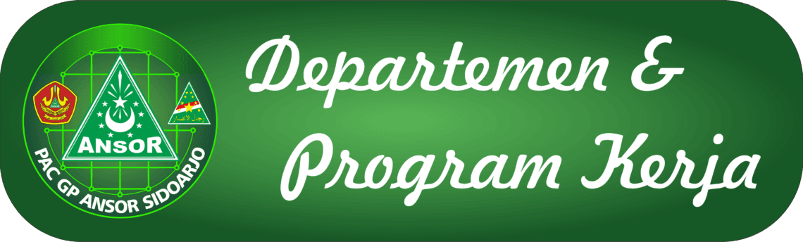 Departemen & Program Kerja PAC GP Ansor Sidoarjo