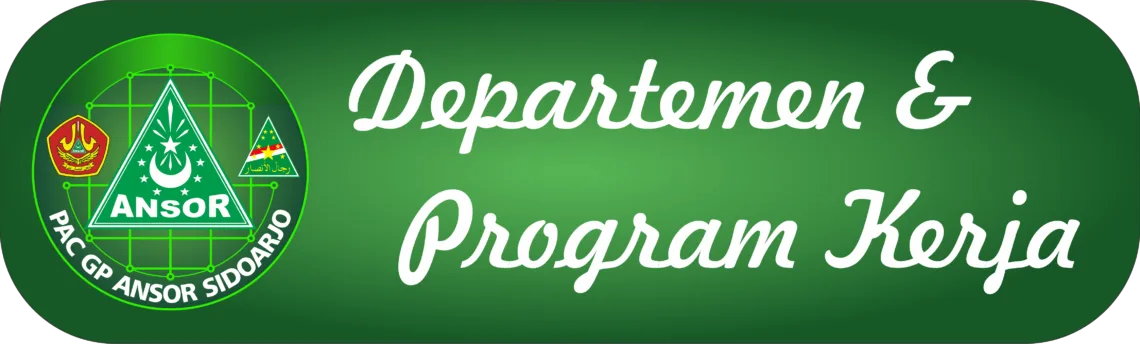 Departemen & Program Kerja PAC GP Ansor Sidoarjo
